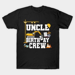 Uncle Birthday Crew Construction Team T-Shirt